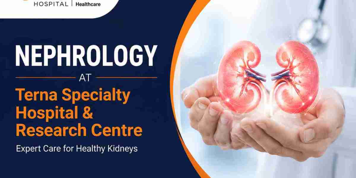 Advanced Renal Care and Dialysis Services at Terna Specialty Hospital & Research Centre