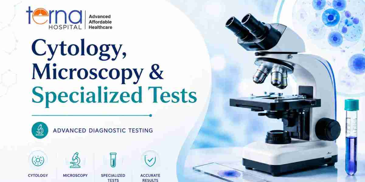 Specialized Diagnostic Tests at Terna Hospital: Exploring Cytology, Microscopy & Laboratory Testing in Navi Mumbai